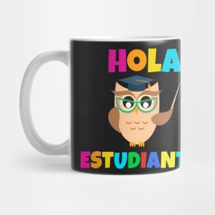 Hola Estudiantes Mug